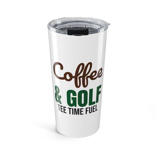 Coffee and Golf Tee Time Fuel Tumbler