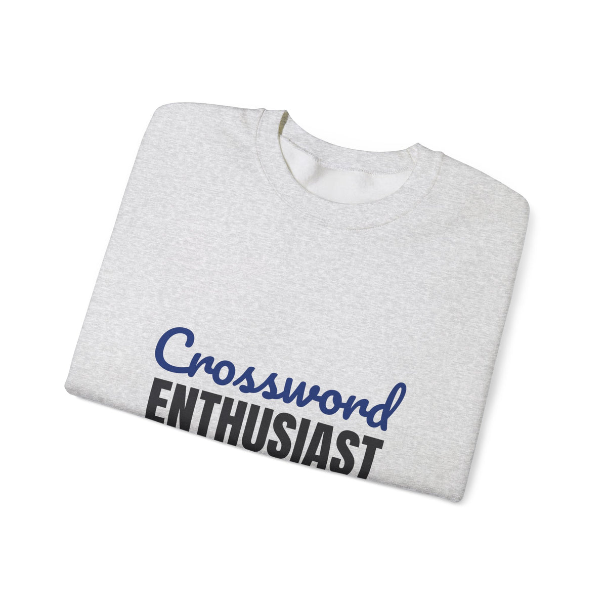 Crossword Enthusiast In Pen Obviously Sweatshirt, Crossword Enthusiast Crewneck Sweatshirt