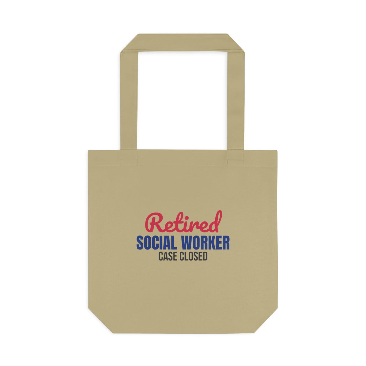 Retired Social Worker Case Closed Tote Bag, Retired Social Worker Canvas Tote Bag