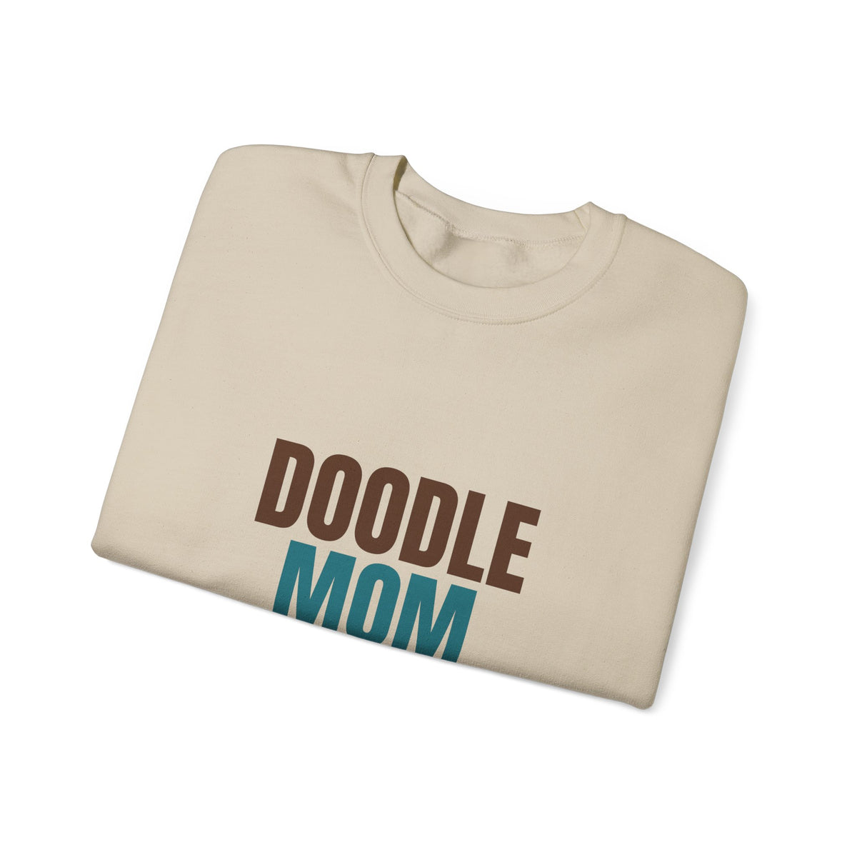 Doodle Mom Fluff And Mud Included Sweatshirt, Doodle Mom Crewneck Sweatshirt