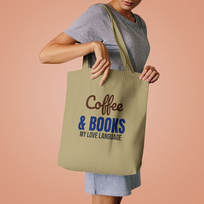 Coffee and Books My Love Language Tote Bag, Book Lover Canvas Tote Bag