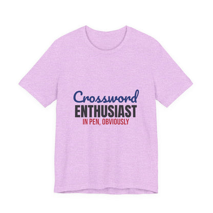 Crossword Enthusiast In Pen Obviously Shirt, Crossword Enthusiast T-Shirt, Puzzle Lover Gift