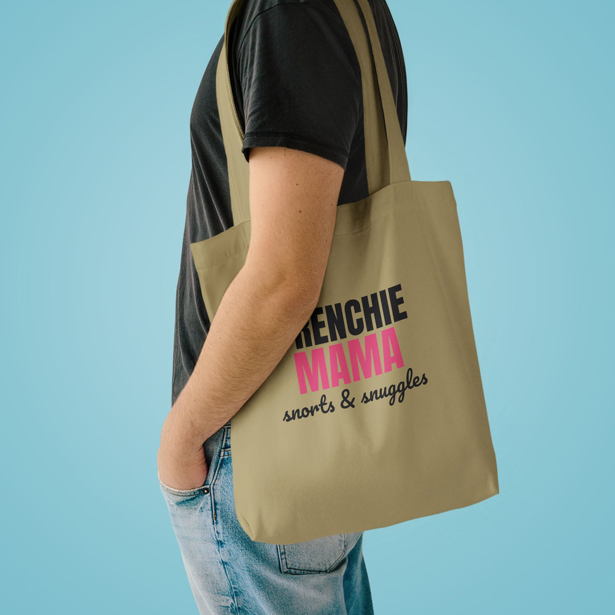 Frenchie Mama Snorts And Snuggles Tote Bag, Frenchie Mama Canvas Tote Bag