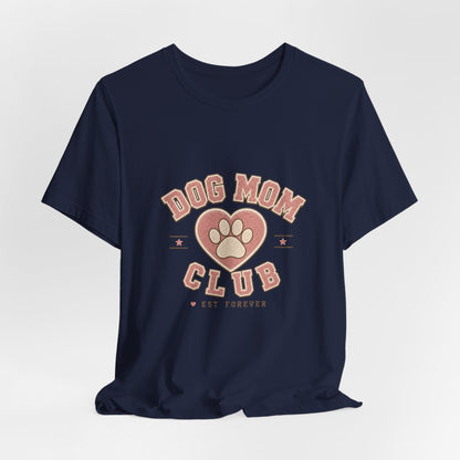 Dog Mom Club Shirt, Varsity Dog Mom T-Shirt, Paw Print Gift for Dog Lovers