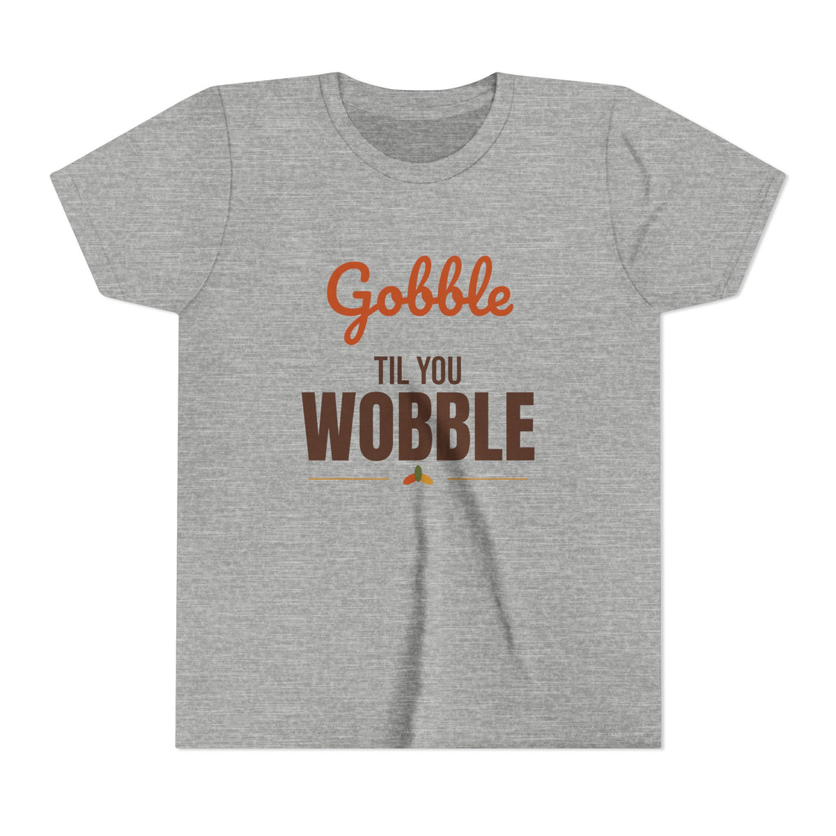 Gobble Til You Wobble Kids Shirt, Kids Thanksgiving T-Shirt, Funny Turkey Day Tee