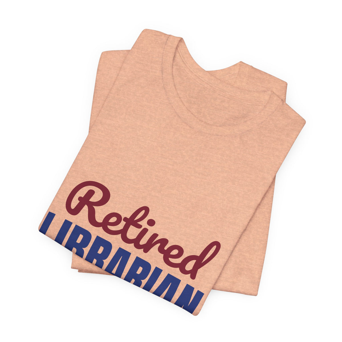 Retired Librarian Now Reading Full Time Shirt, Librarian Retirement T-Shirt, Retired Librarian Gift