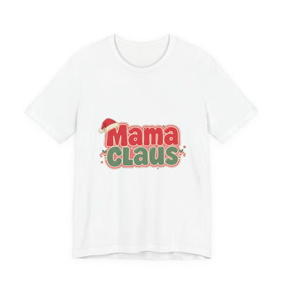 Mama Claus Shirt