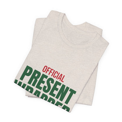 Official Present Wrapper Shirt, Funny Christmas T-Shirt, Gift Wrapper Tee