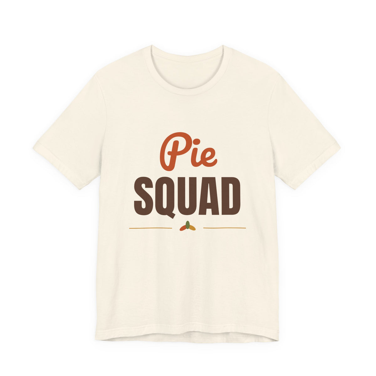 Pie Squad Shirt, Thanksgiving T-Shirt, Funny Thanksgiving Dessert Tee
