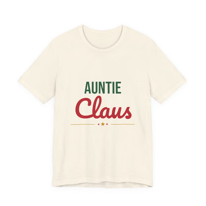Auntie Claus Shirt, Aunt Christmas T-Shirt, Gift for Auntie