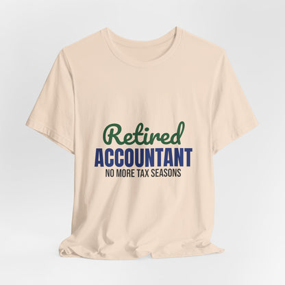 Retired Accountant Shirt, Accountant Retirement T-Shirt