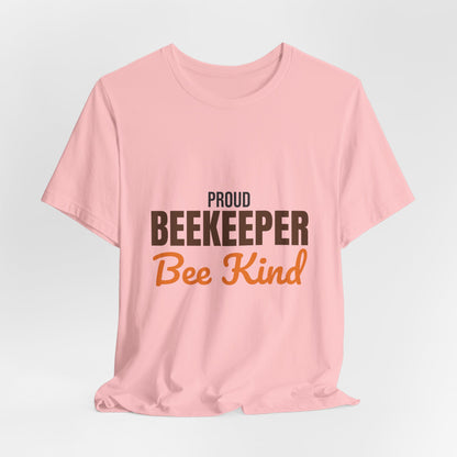 Proud Beekeeper Bee Kind Shirt, Beekeeper T-Shirt, Beekeeping Gift