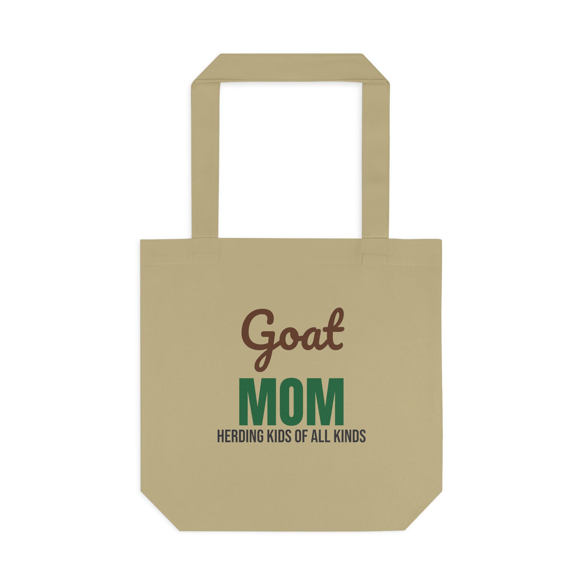 Goat Mom Herding Kids of All Kinds Tote Bag