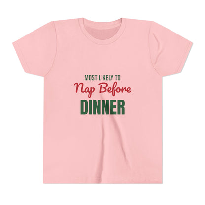 Most Likely to Nap Before Dinner Kids Shirt, Most Likely to Nap Before Dinner Kids T-Shirt