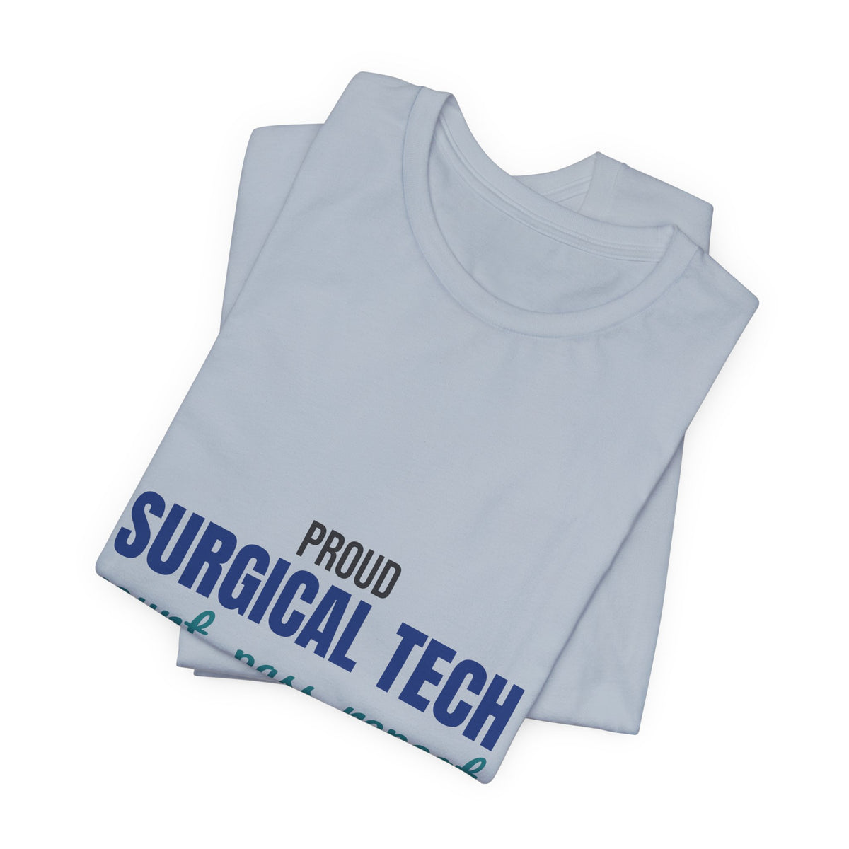 Proud Surgical Tech Count Pass Repeat Shirt, Proud Surgical Tech T-Shirt, Scrub Tech Gift