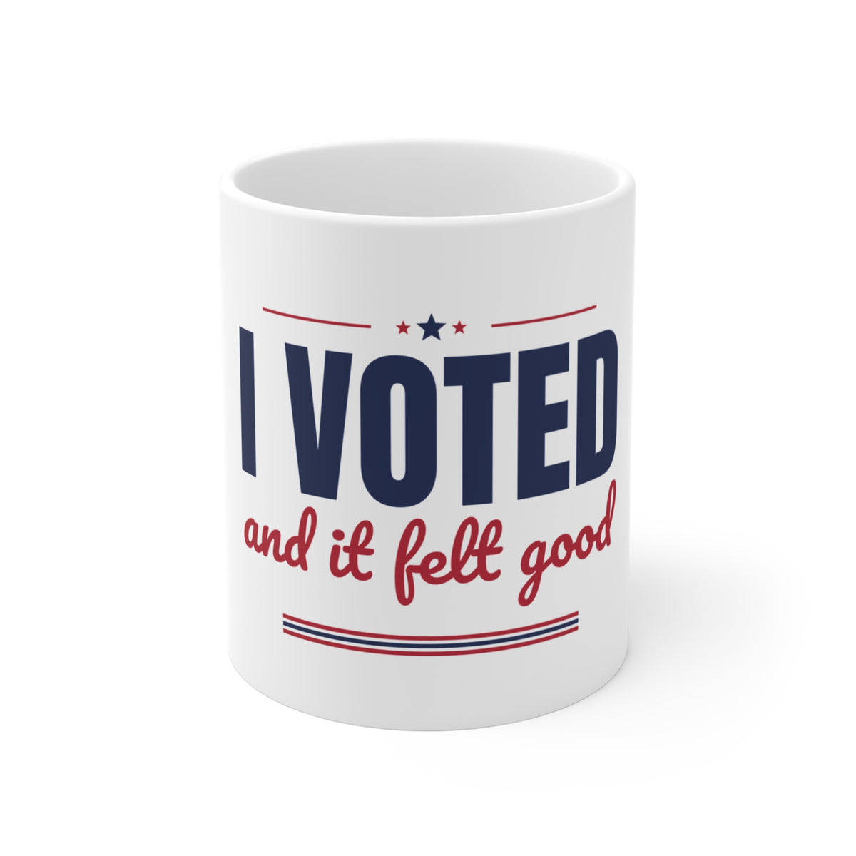 I Voted and It Felt Good Mug, I Voted Coffee Mug 11oz