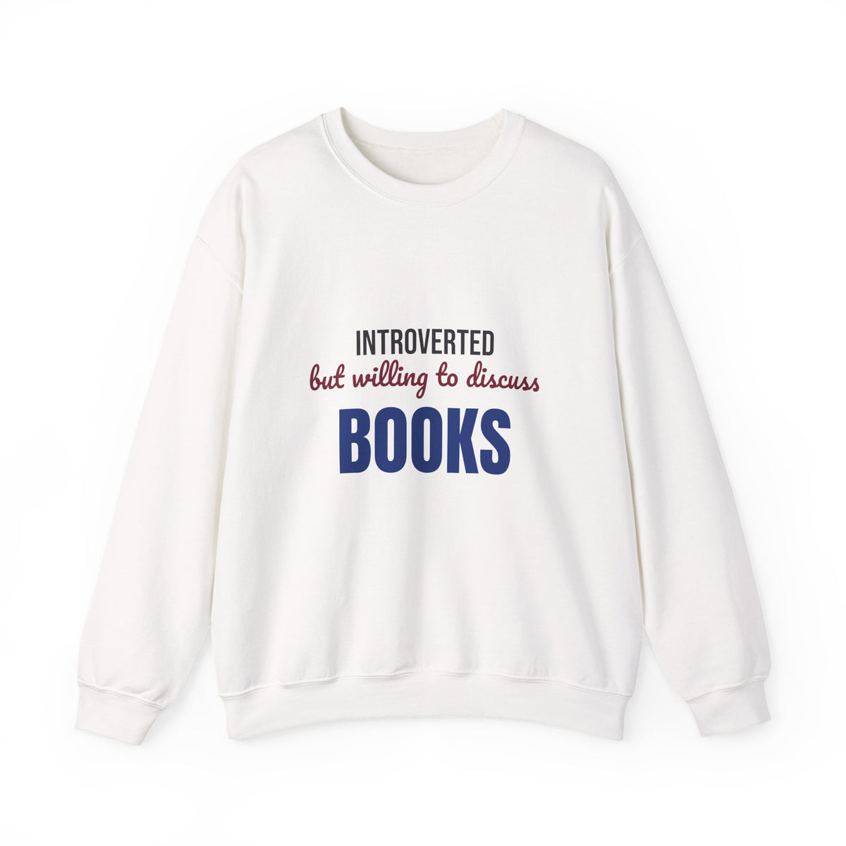 Introverted But Willing to Discuss Books Sweatshirt, Introvert Book Lover Crewneck Sweatshirt