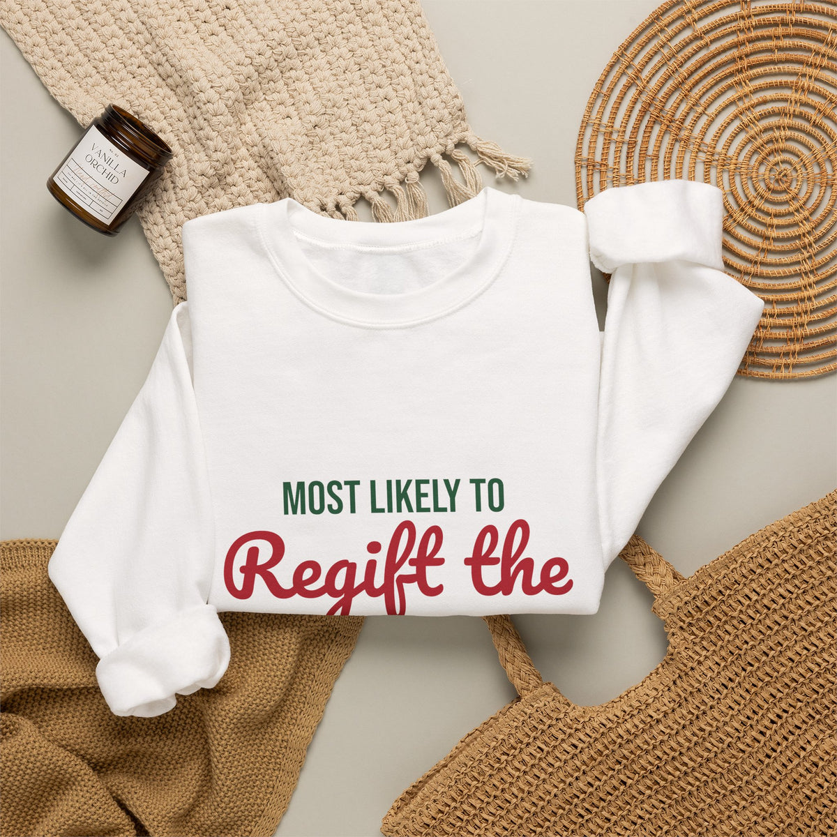 Most Likely to Regift the Fruitcake Sweatshirt, Most Likely to Regift the Fruitcake Christmas Sweatshirt