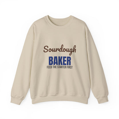 Sourdough Baker Feed the Starter First Sweatshirt