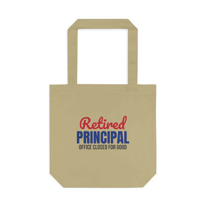 Retired Principal Office Closed for Good Tote Bag, Retired Principal Canvas Tote Bag