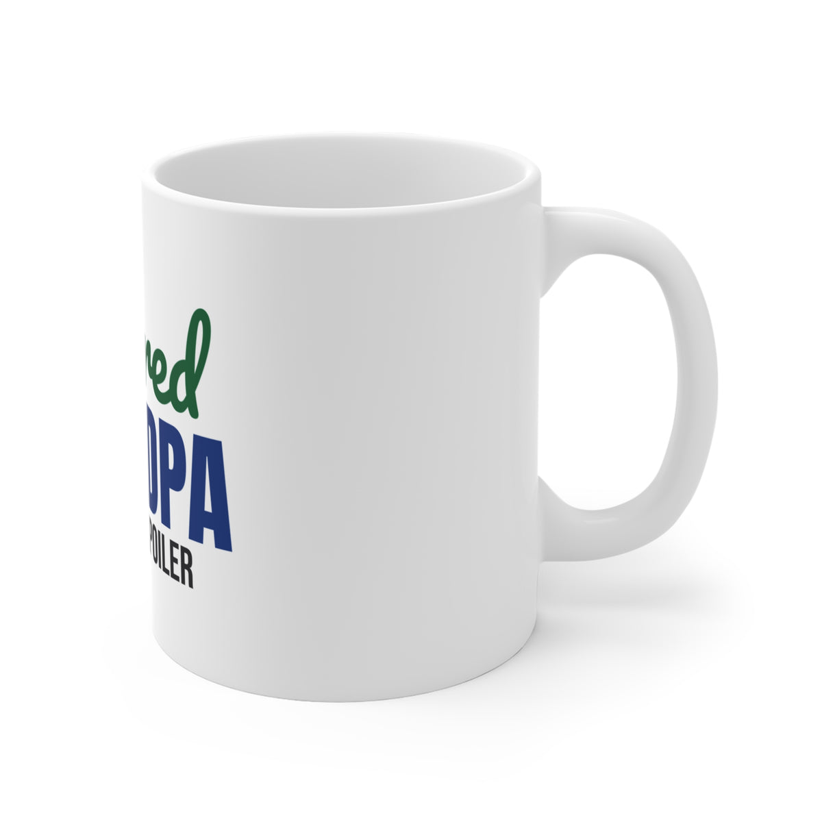 Retired Grandpa Full-Time Spoiler Mug