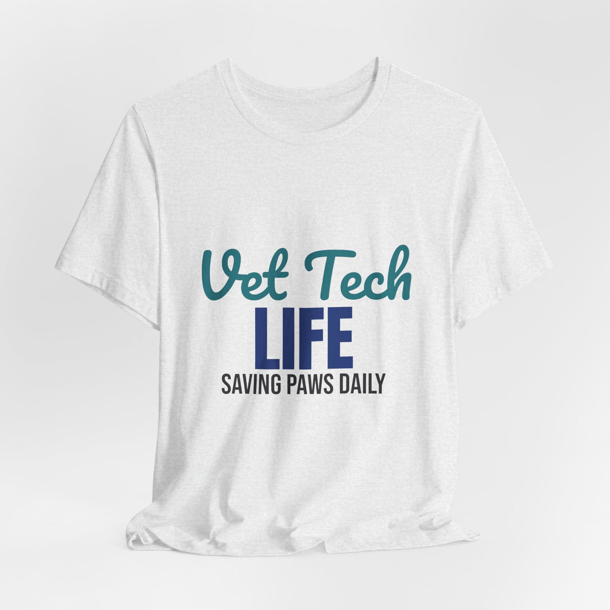 Vet Tech Life Saving Paws Daily Shirt, Vet Tech T-Shirt, Veterinary Technician Gift