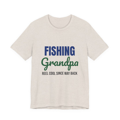 Fishing Grandpa Reel Cool Shirt, Fishing Grandpa T-Shirt, Fisherman Gift