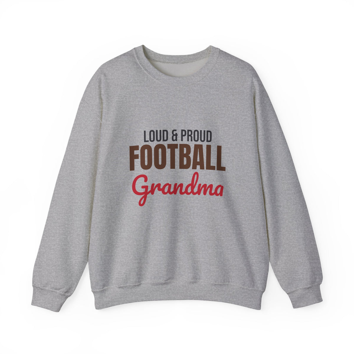 Loud and Proud Football Grandma Sweatshirt