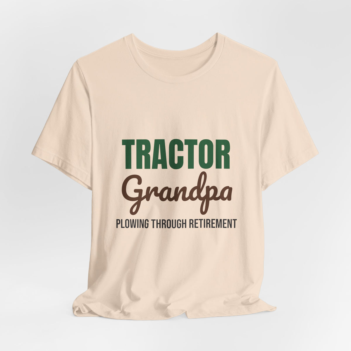 Tractor Grandpa Plowing Through Retirement Shirt, Tractor Grandpa T-Shirt, Farmer Gift