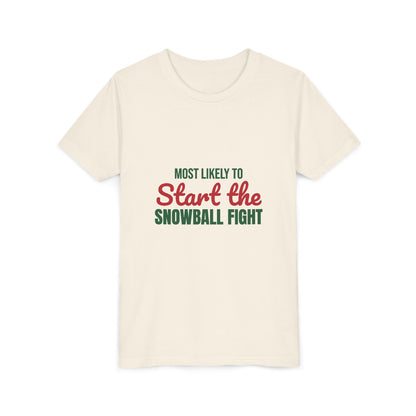 Most Likely to Start the Snowball Fight Kids Shirt, Most Likely to Start the Snowball Fight Kids T-Shirt