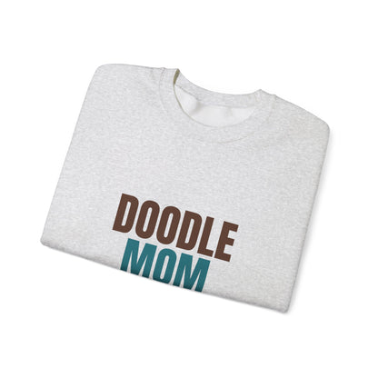 Doodle Mom Fluff And Mud Included Sweatshirt, Doodle Mom Crewneck Sweatshirt