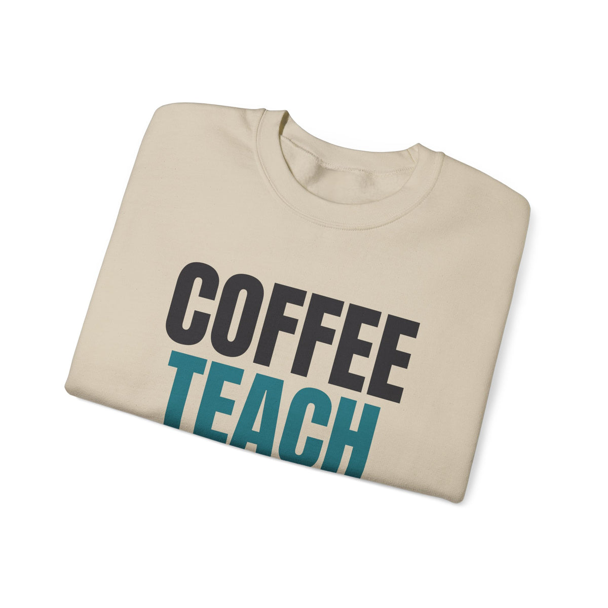 Coffee Teach Repeat Sweatshirt, Teacher Crewneck, Teacher Gift