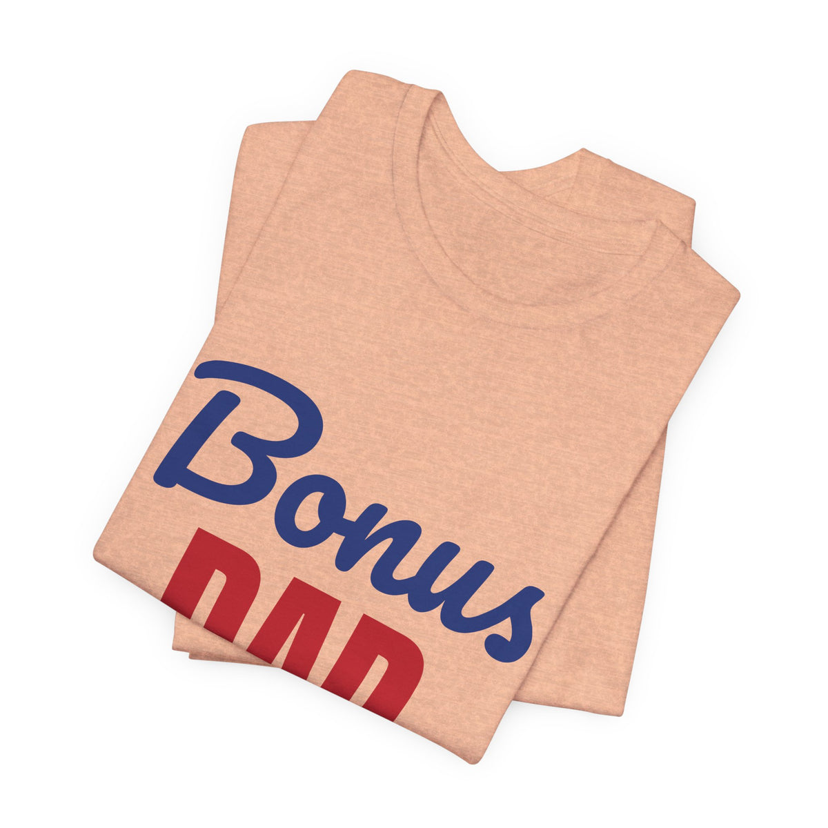Bonus Dad Loved by Choice Shirt, Bonus Dad T-Shirt, Stepdad Gift