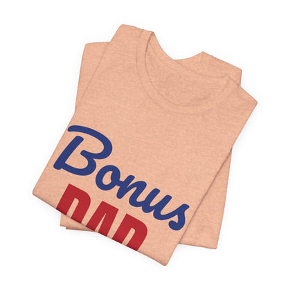 Bonus Dad Loved by Choice Shirt, Bonus Dad T-Shirt, Stepdad Gift