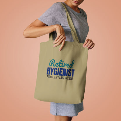 Retired Dental Hygienist Flossed My Last Patient Tote Bag, Retired Dental Hygienist Canvas Tote Bag