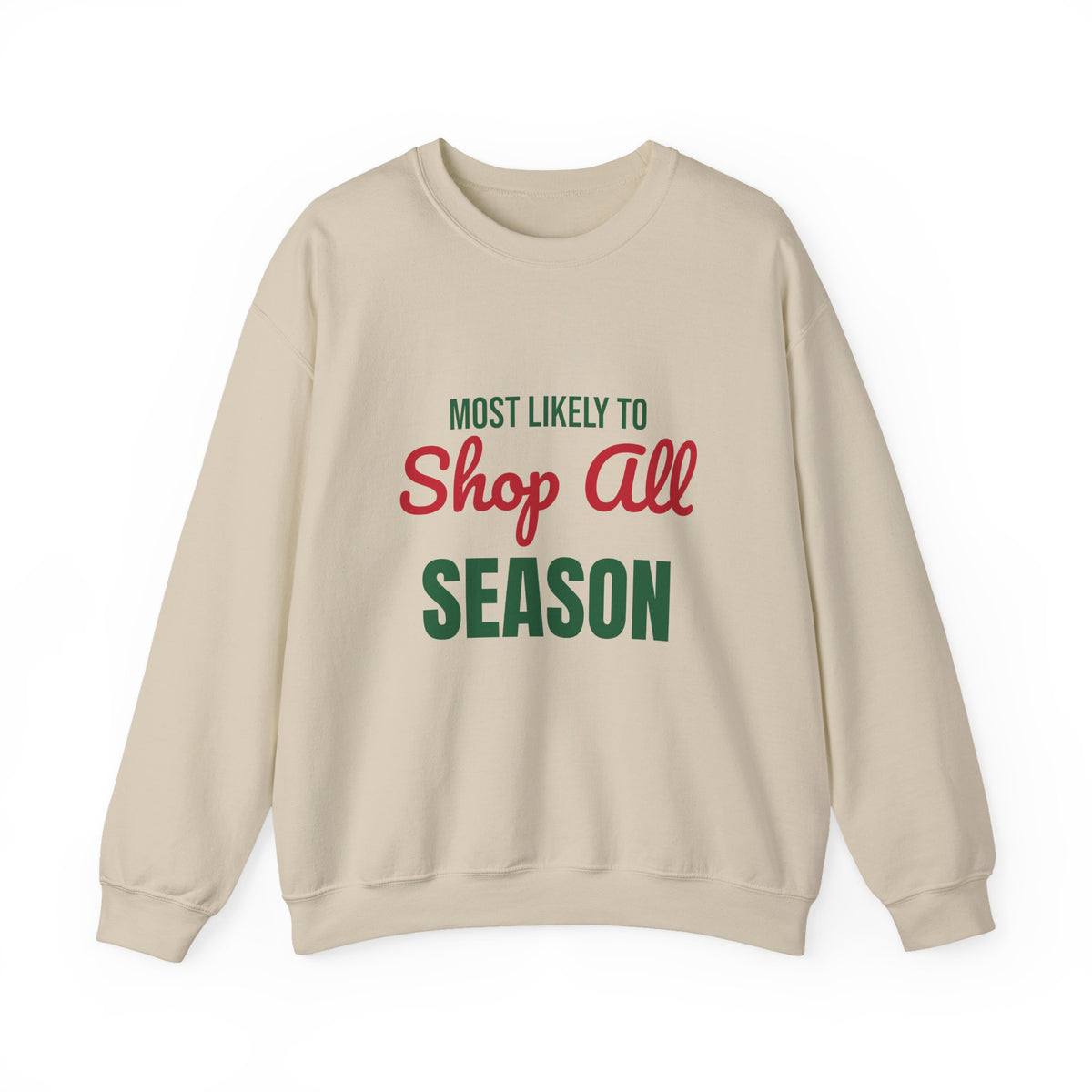 Most Likely to Shop All Season Sweatshirt, Most Likely to Shop All Season Christmas Sweatshirt