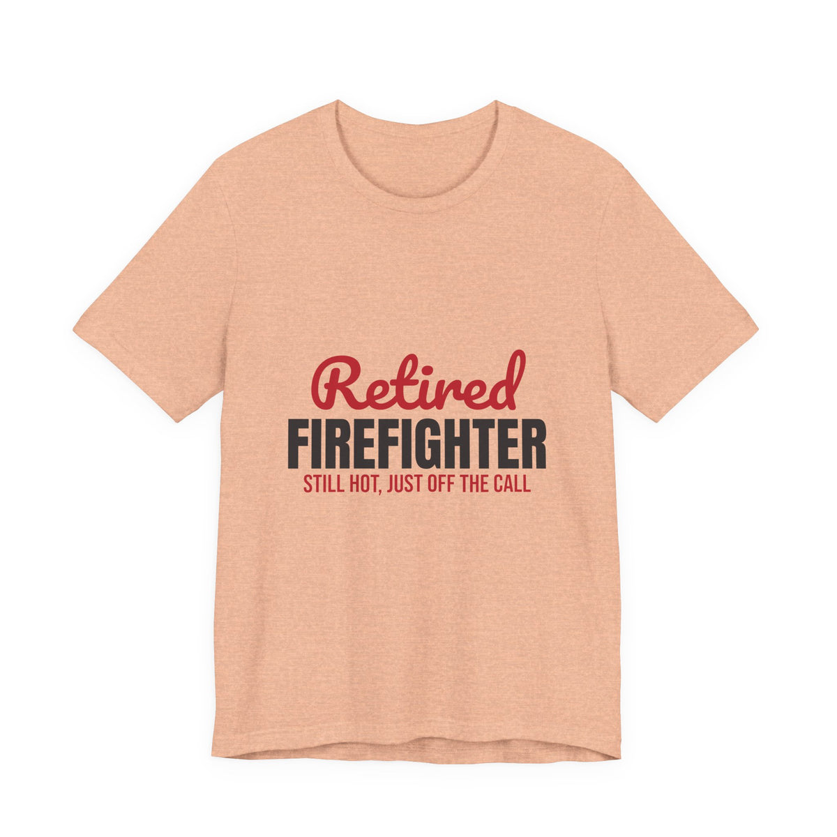 Retired Firefighter Shirt, Firefighter Retirement T-Shirt