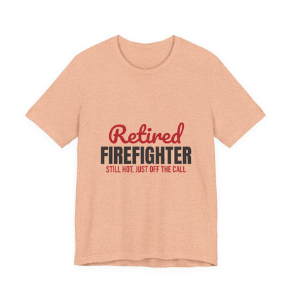 Retired Firefighter Shirt, Firefighter Retirement T-Shirt