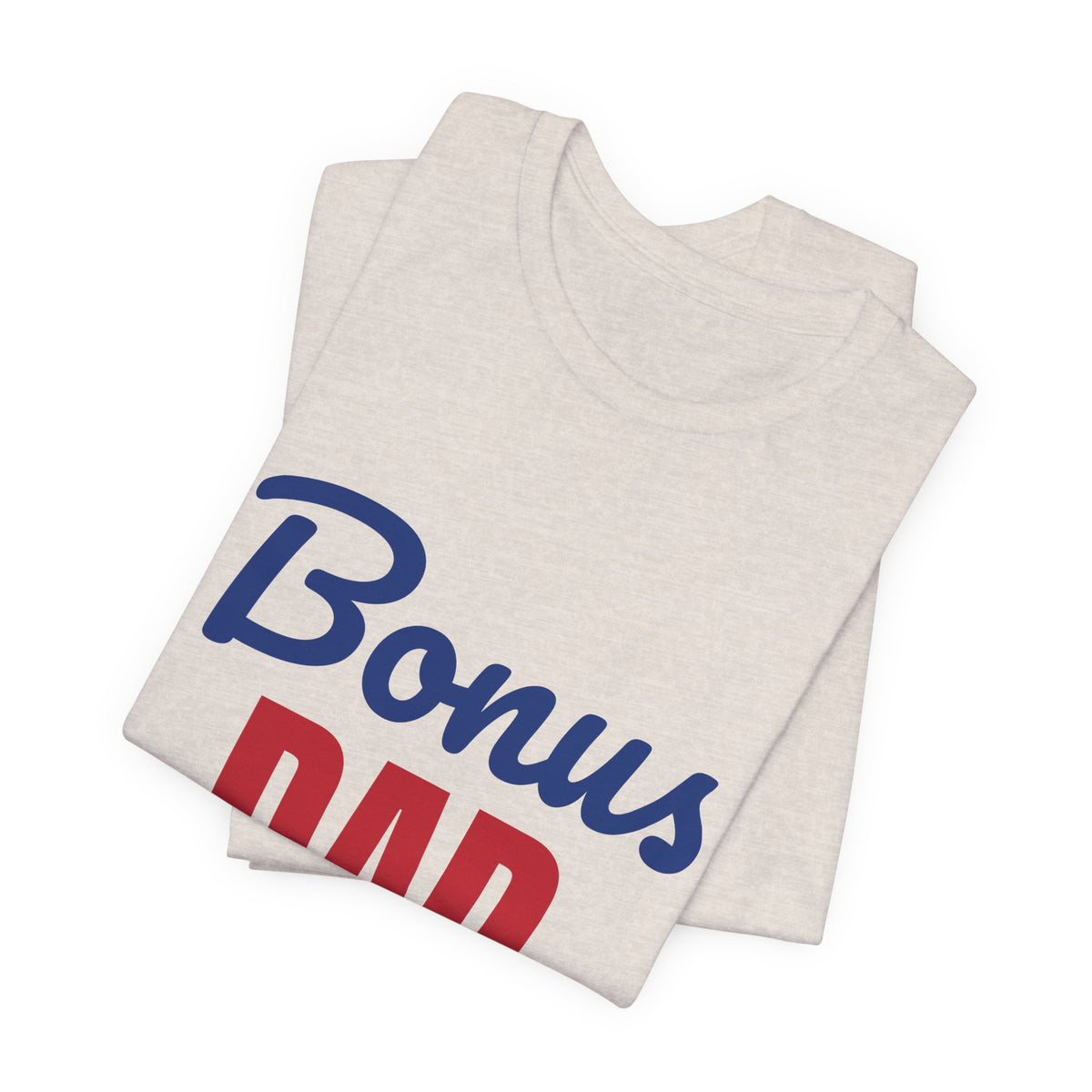 Bonus Dad Loved by Choice Shirt, Bonus Dad T-Shirt, Stepdad Gift