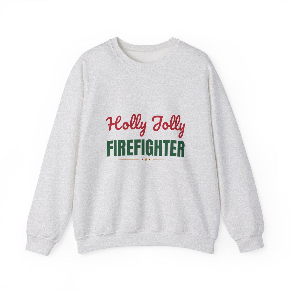 Holly Jolly Firefighter Sweatshirt, Firefighter Christmas Crewneck, Firefighter Gift