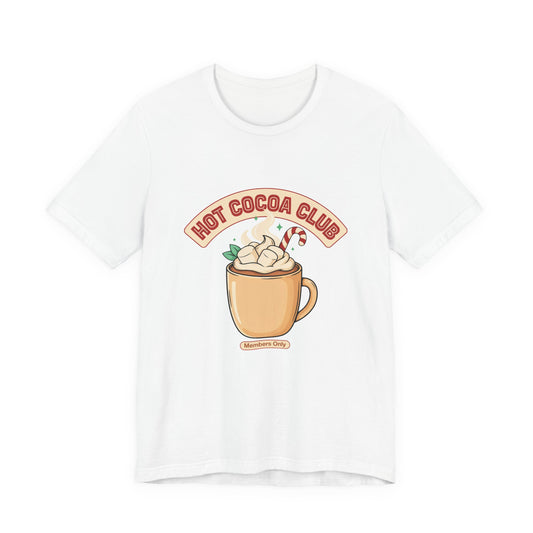 Hot Cocoa Club Shirt