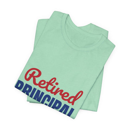 Retired Principal Office Closed for Good Shirt, Principal Retirement T-Shirt, Retired Principal Gift