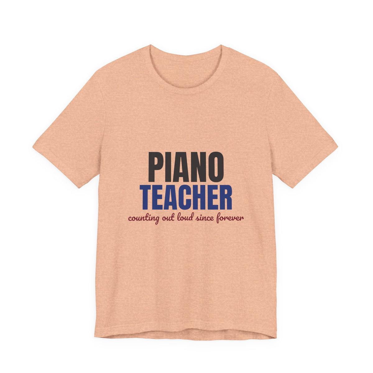 Piano Teacher Counting Out Loud Since Forever Shirt, Piano Teacher T-Shirt, Music Teacher Gift
