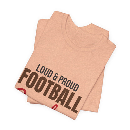 Loud and Proud Football Grandma Shirt, Football Grandma T-Shirt, Game Day Tee