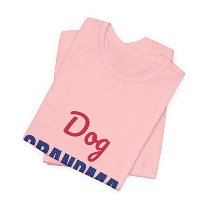 Dog Grandma Spoiling My Grandpups Shirt, Dog Grandma T-Shirt, Dog Lover Gift