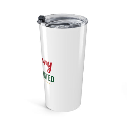 Merry and Caffeinated Tumbler, Coffee Lover 20oz Insulated Tumbler