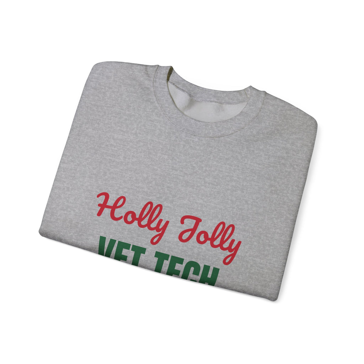 Holly Jolly Vet Tech Sweatshirt, Vet Tech Christmas Crewneck, Vet Tech Gift