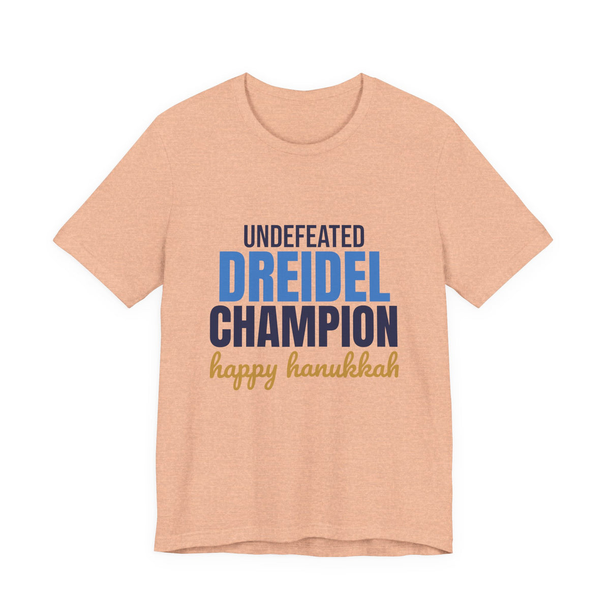 Undefeated Dreidel Champion Happy Hanukkah Shirt, Hanukkah T-Shirt, Hanukkah Gift