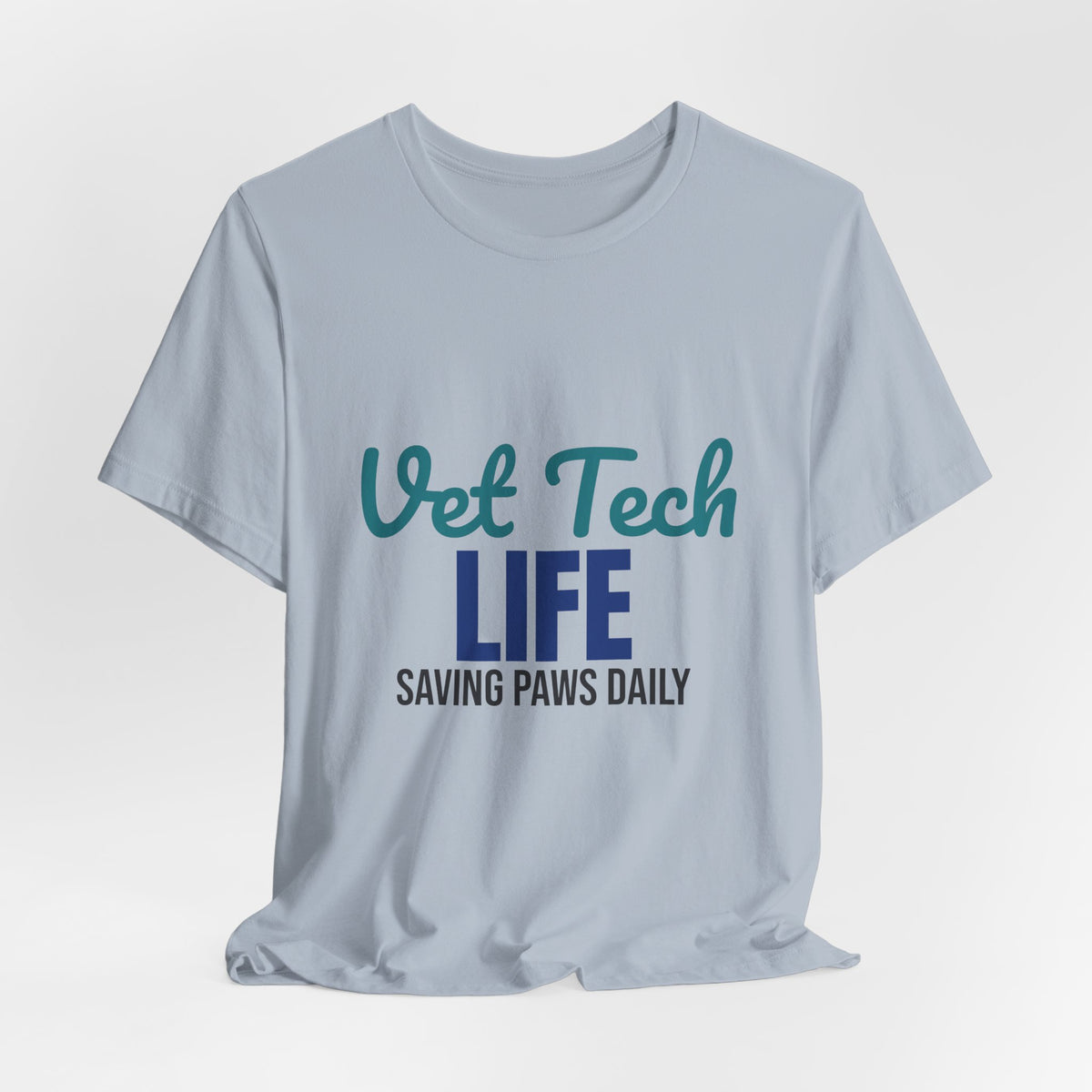 Vet Tech Life Saving Paws Daily Shirt, Vet Tech T-Shirt, Veterinary Technician Gift