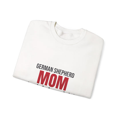 German Shepherd Mom Loyal Shadow Included Sweatshirt, German Shepherd Mom Crewneck Sweatshirt